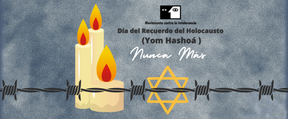 27 de Abril – Día del Recuerdo del Holocausto (Yom HaShoá )